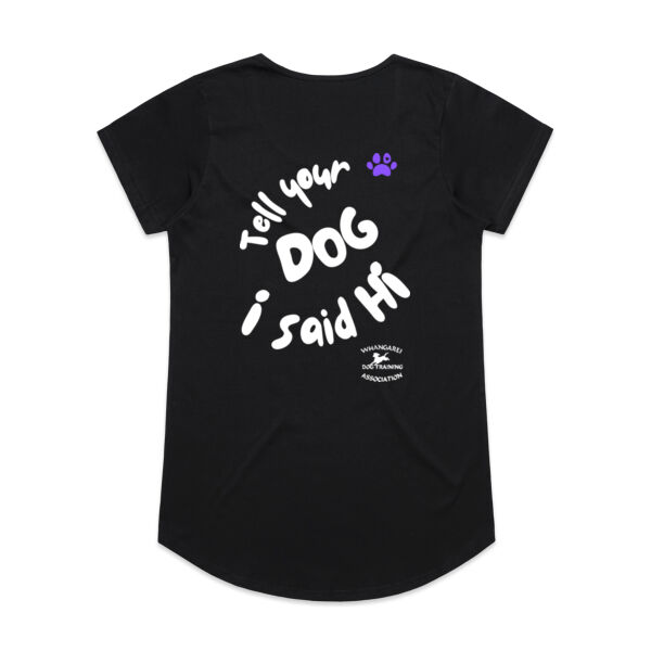 Tell Your Dog I Said Hi tshirt Thumbnail